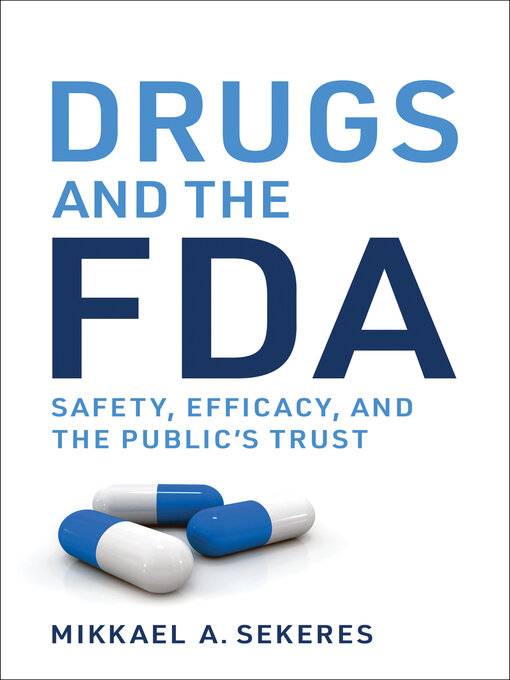 Title details for Drugs and the FDA by Mikkael A. Sekeres - Available